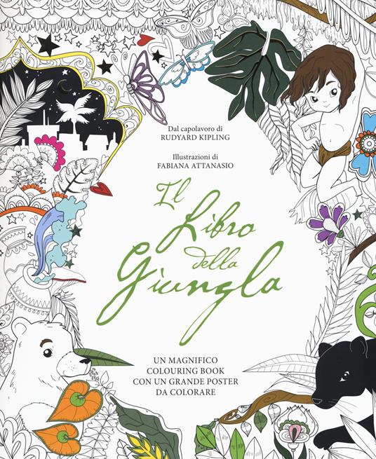 Il libro della giungla. Colouring book. Con poster. Con Poster - Fabiana Attanasio - copertina