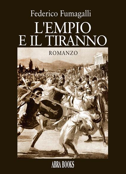L'empio e il tiranno - Federico Fumagalli, - copertina
