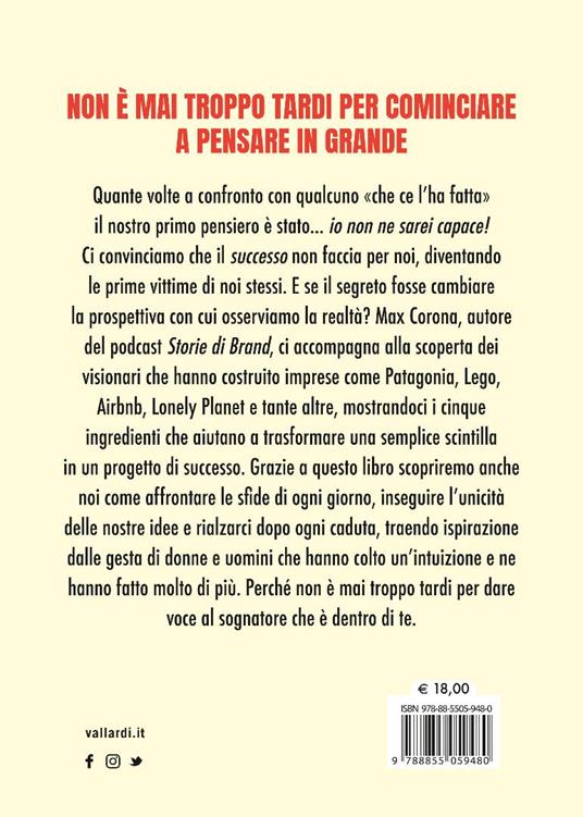 Persone che pensano in grande. Il successo raccontato dai sognatori che ce l'hanno fatta - Max Corona - 5