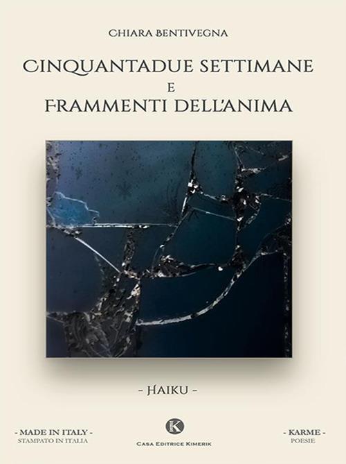 Cinquantadue settimane e frammenti dell'anima - Chiara Bentivegna - ebook