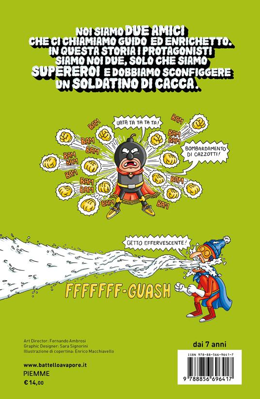 Super Bombarda e Capitan Frizz contro il soldatino di cacca - Guido Sgardoli - 2