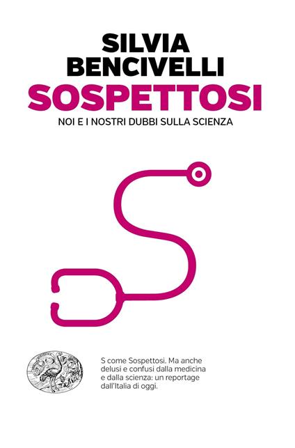 Sospettosi. Noi e i nostri dubbi sulla scienza - Silvia Bencivelli - ebook