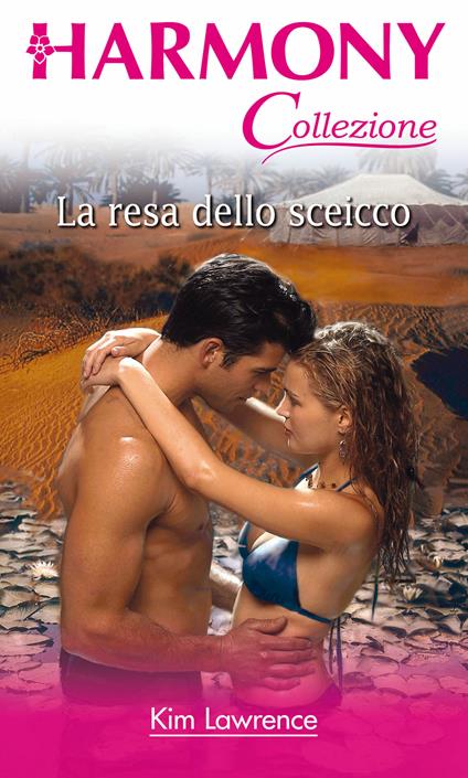 La resa dello sceicco - Kim Lawrence - ebook