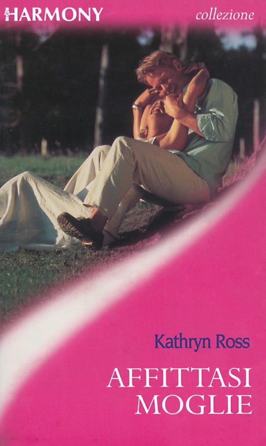 Affittasi moglie - Kathryn Ross - ebook
