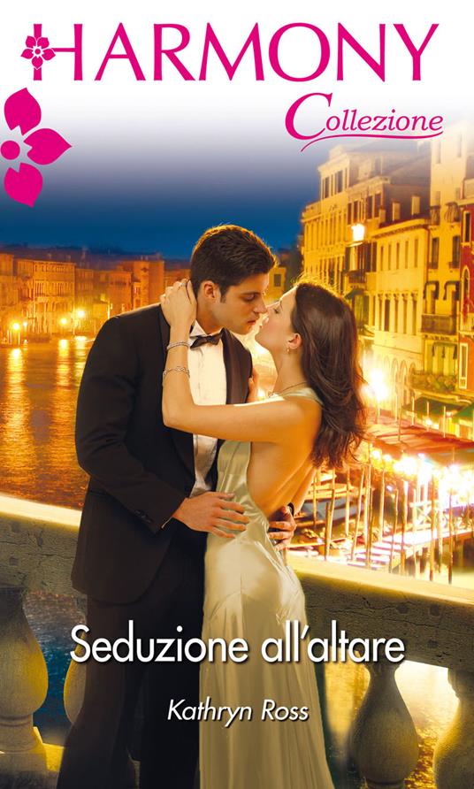 Seduzione all'altare - Kathryn Ross - ebook