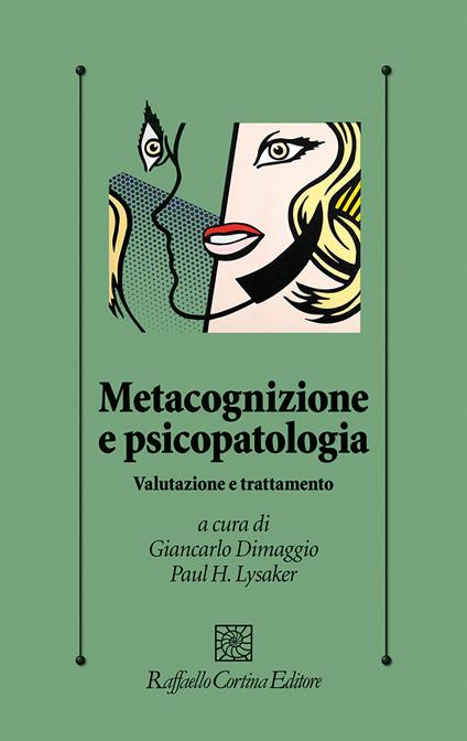 Metacognizione e psicopatologia. Valutazione e trattamento - copertina