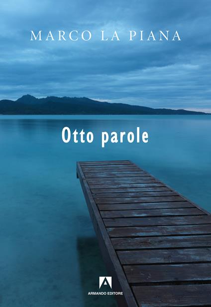 Otto parole - Marco La Piana - copertina