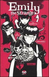 Il rock, la morte, l'inganno, la vendetta, la solitudine. Emily the strange. Vol. 2 - Rob Reger - copertina