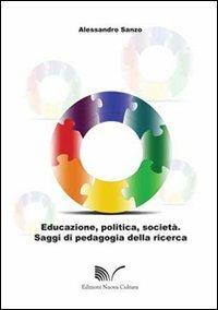 Educazione, politica, società - Alessandro Sanzo - copertina