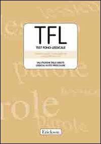 TFL-Testo Fono Lessicale. Valutazione delle abilità lessicali in età prescolare. Kit. Con CD-ROM - copertina