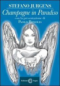 Champagne in paradiso - Stefano Jurgens - copertina