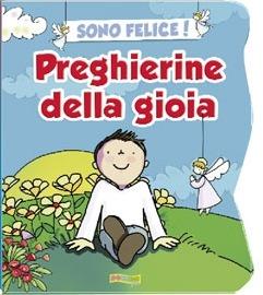 Sono felice! Preghierine della gioia. Ediz. illustrata - copertina