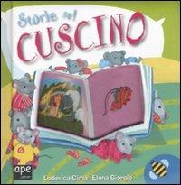 Storie sul cuscino. Ediz. illustrata - Elena Giorgio,Lodovica Cima - copertina