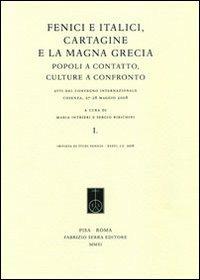 Fenici e italici, Cartagine e la Magna Grecia. Popoli a contatto, culture a confronto. Atti del Convegno (Cosenza, 27-28 maggio 2008) - copertina