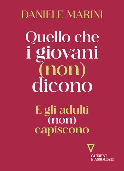 Quello che i giovani (non) dicono - Daniele Marini - copertina