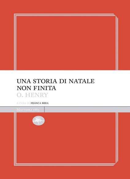 Una storia di Natale non finita - O. Henry,Franca Brea - ebook