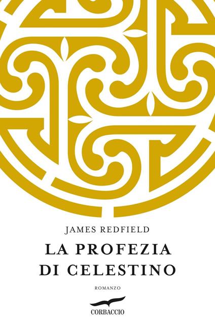 La profezia di Celestino. Ediz. ampliata - James Redfield,Alessandra De Vizzi - ebook