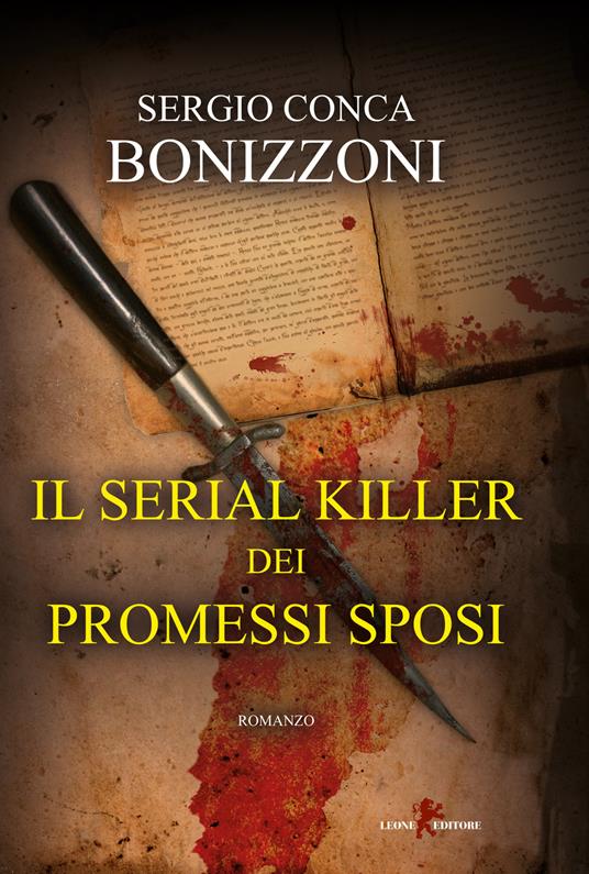 Il serial killer dei Promessi sposi - Sergio Conca Bonizzoni - copertina