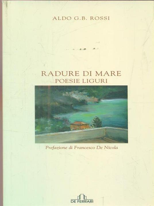 Radure di mare. Poesie liguri - Aldo G. Rossi - copertina