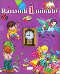 Racconti in 1 minuto. Racconti brevi - copertina