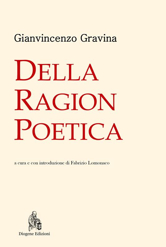 Della ragion poetica. Nuova ediz. - Gianvincenzo Gravina - copertina
