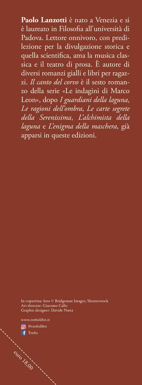Il canto del corvo. Venezia 1754. Un'indagine di Marco Leon, agente dell'Inquisizione di Stato - Paolo Lanzotti - 3