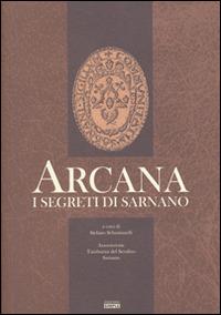Arcana. I segreti di Sarnano. Ediz. illustrata - copertina