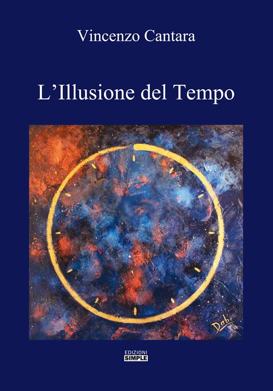 L'illusione del tempo - Vincenzo Cantara - copertina