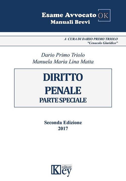 Dirito penale. Parte speciale - Dario Primo Triolo,Manuela Maria Lina Matta - copertina