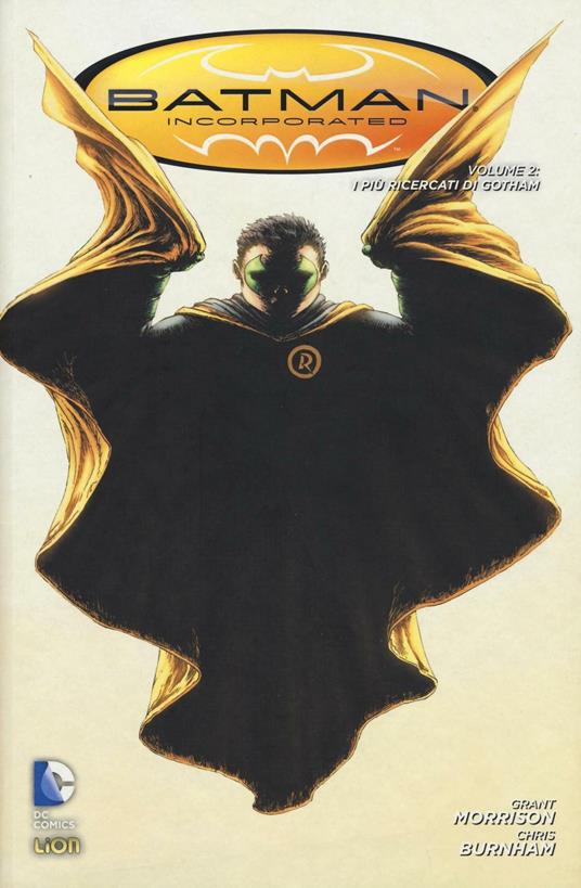 I più ricercati di Gotham. Batman incorporated. Vol. 2 - Grant Morrison,Chris Burnham - copertina