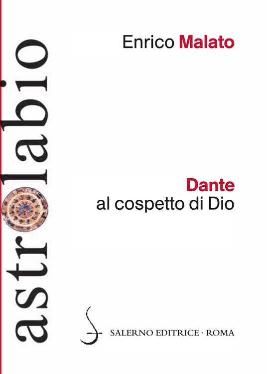 Dante al cospetto di Dio. Lettura del canto XXXIII del Paradiso - Enrico Malato - ebook