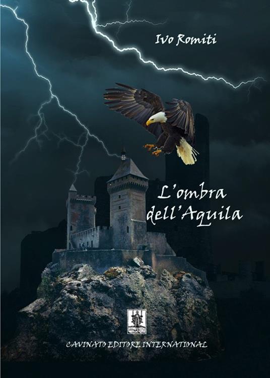 L' ombra dell'Aquila - Ivo Romiti - ebook