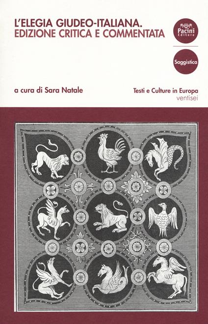 L'elegia giudeo-italiana. Ediz. critica - Sara Natale - copertina