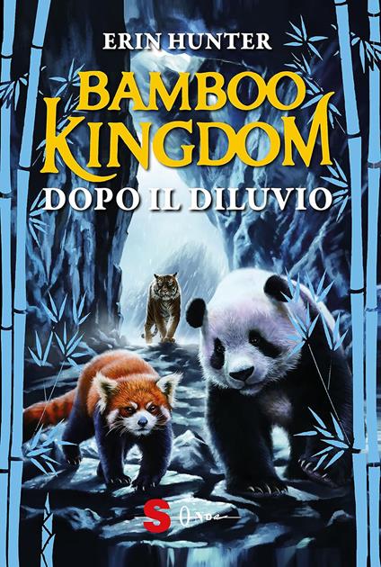 Dopo il diluvio. Bamboo Kingdom - Erin Hunter,Ye Liu,Maria Teresa Milano - ebook