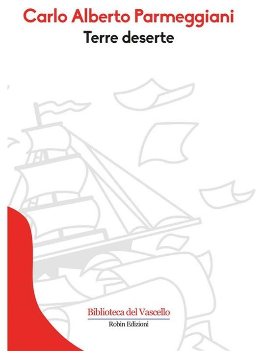 Terre deserte - Carlo Alberto Parmeggiani - ebook