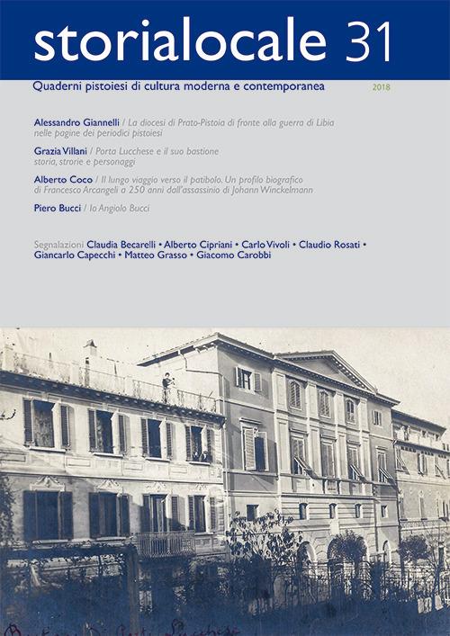 Storialocale. Quaderni pistoiesi di cultura moderna e contemporanea. Vol. 31 - copertina