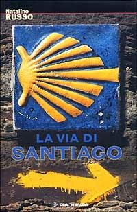 La via di Santiago - Natalino Russo - copertina