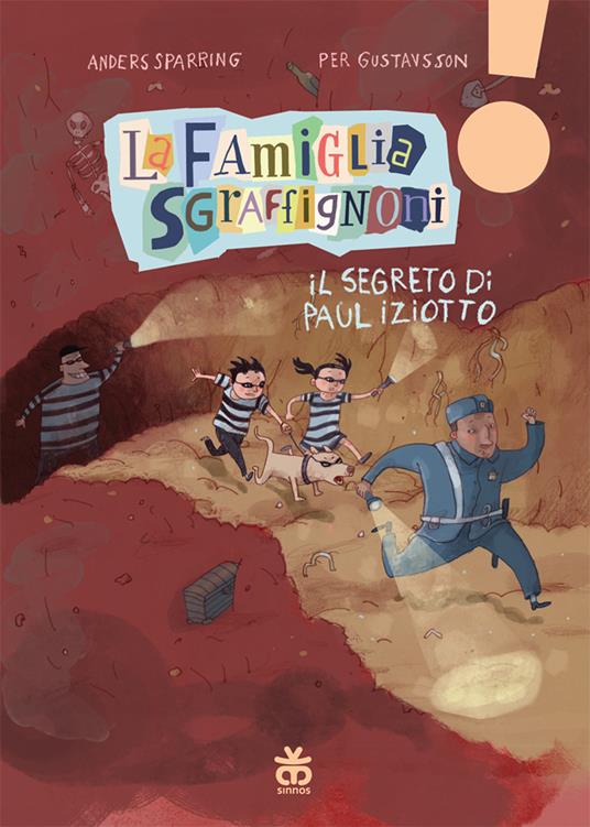 Il segreto di Paul Iziotto. La famiglia Sgraffignoni. Ediz. ad alta leggibilità - Anders Sparring - copertina