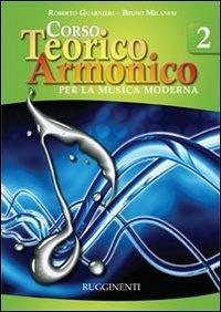 Corso teorico armonico. Per la musica moderna. Vol. 2 - Roberto Guarnieri,Bruno Milanesi - copertina