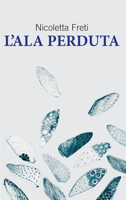 L' ala perduta - Nicoletta Freti - copertina