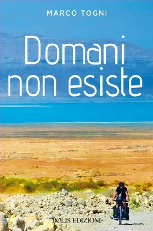 Domani non esiste - Marco Togni - copertina
