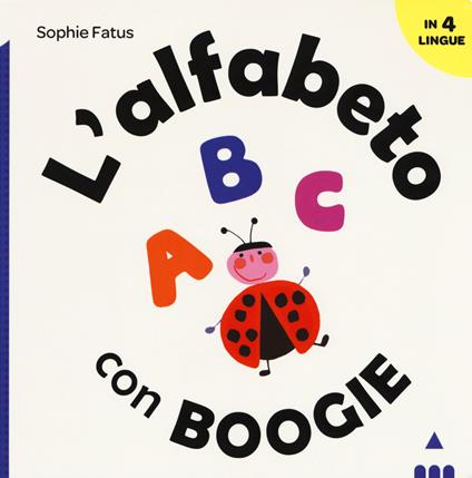 L'alfabeto con boogie. Ediz. a colori - Sophie Fatus - copertina