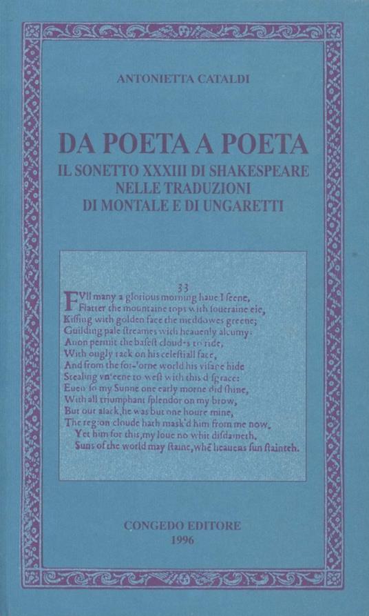 Da poeta a poeta. Il sonetto XXXIII di Shakespeare nella traduzione di Montale e di Ungaretti - Antonietta Cataldi - copertina