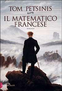 Il matematico francese - Tom Petsinis - copertina