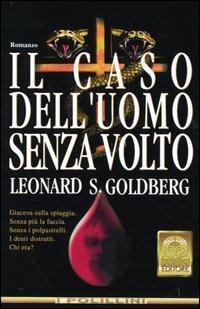 Il caso dell'uomo senza volto - Leonard S. Goldberg - copertina