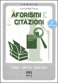 Aforismi e citazioni. Leggi diritti giustizia - copertina