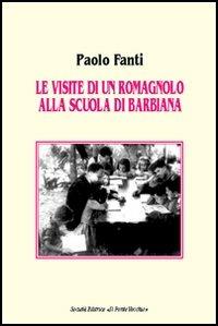 Le visite di un romagnolo alla scuola di Barbiana - Paolo Fanti - copertina