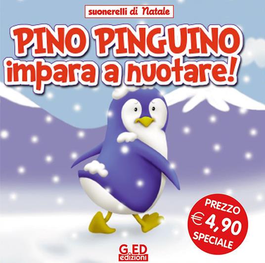 Pino pinguino impara a nuotare! Suonarelli di Natale - copertina