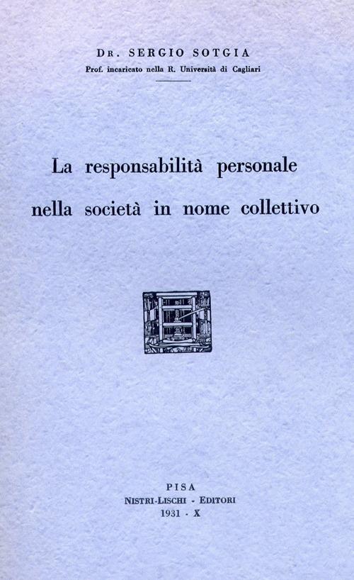 La responsabilità penale nella società in nome collettivo - Sergio Sotgia - copertina