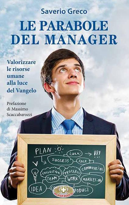 Le parabole del manager. Valorizzare le risorse umane alla luce del Vangelo - Saverio Greco - copertina